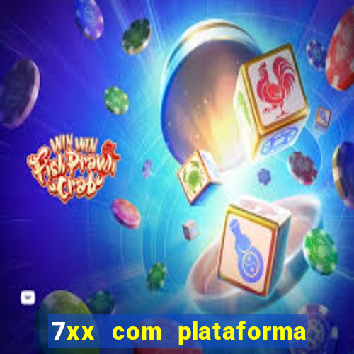 7xx com plataforma de jogos